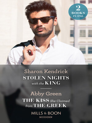 cover image of Stolen Nights With the King / the Kiss She Claimed From the Greek